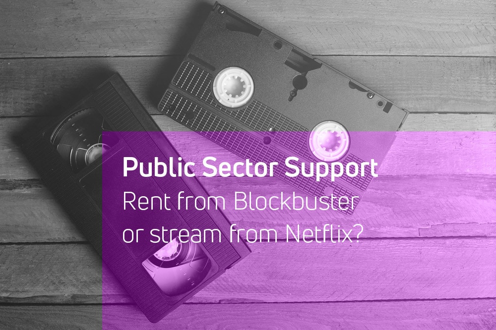 Public-Sector-Blog-Blockbuster-or-Netflix2